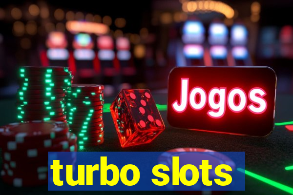 turbo slots