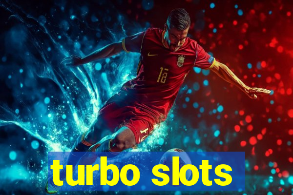 turbo slots