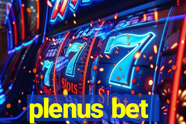 plenus bet