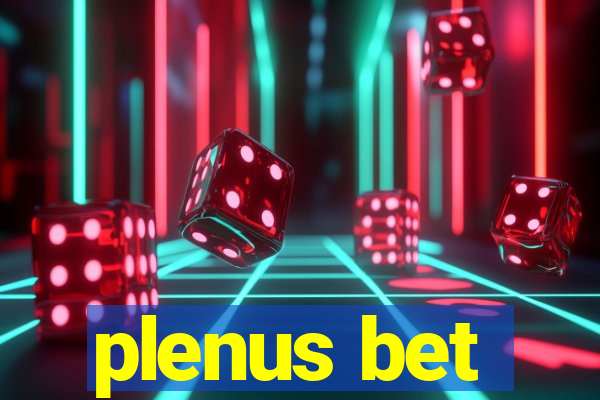 plenus bet