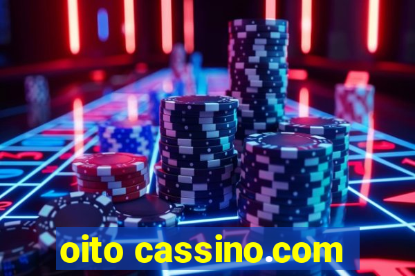 oito cassino.com