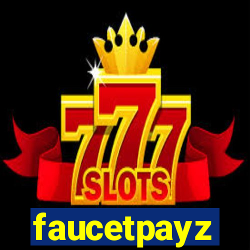 faucetpayz