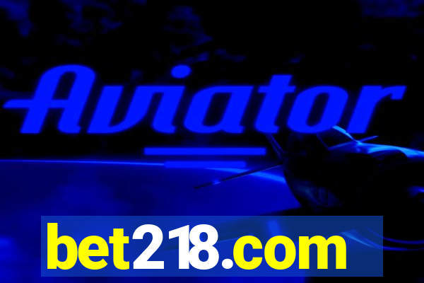 bet218.com