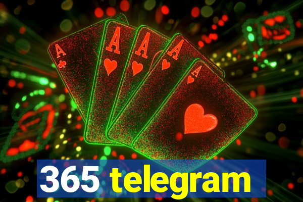 365 telegram