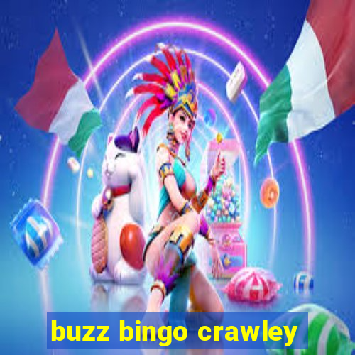 buzz bingo crawley