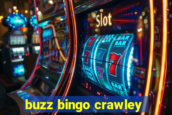 buzz bingo crawley