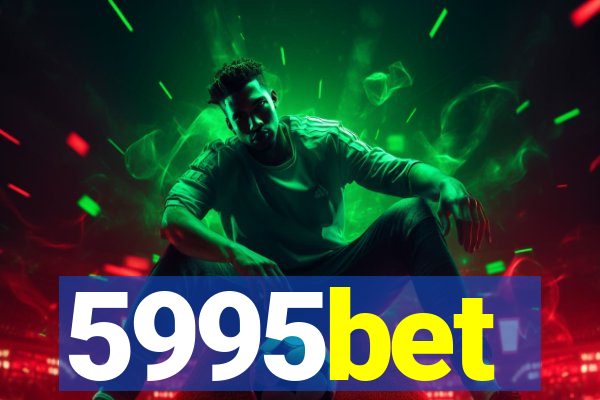 5995bet