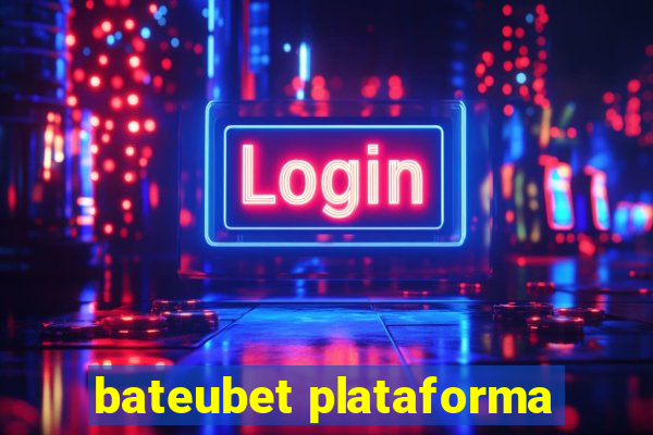 bateubet plataforma