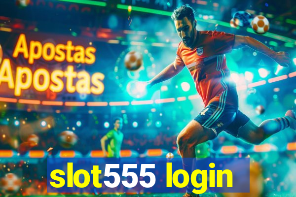 slot555 login