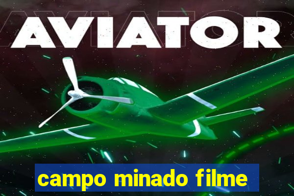 campo minado filme