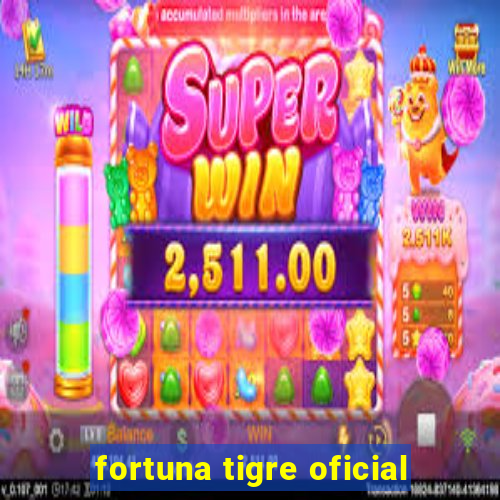 fortuna tigre oficial