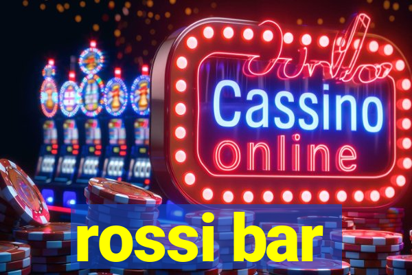 rossi bar