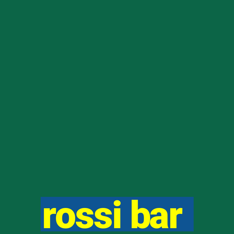 rossi bar