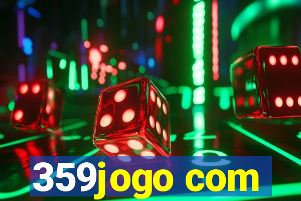 359jogo com