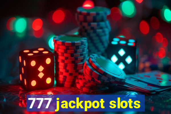 777 jackpot slots