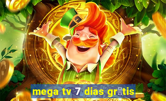 mega tv 7 dias gr谩tis