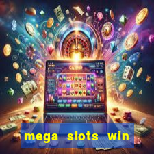 mega slots win real money