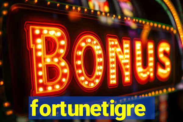 fortunetigre