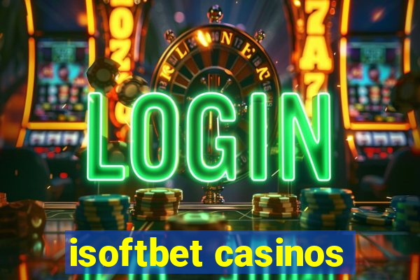 isoftbet casinos