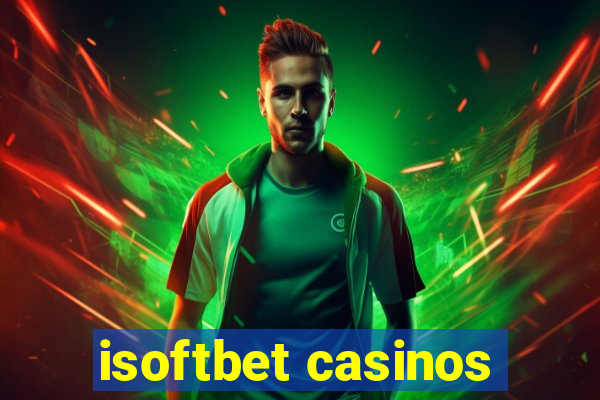 isoftbet casinos