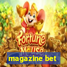 magazine bet