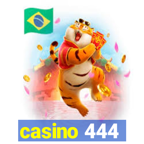 casino 444