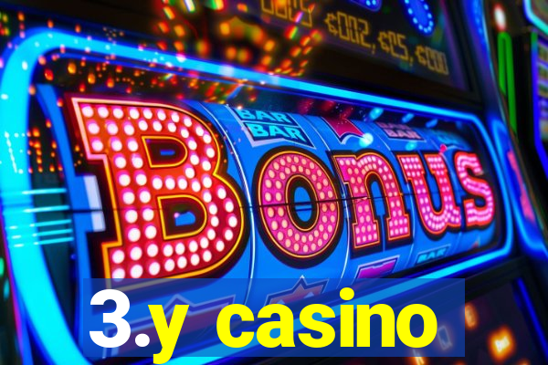 3.y casino