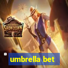 umbrella bet