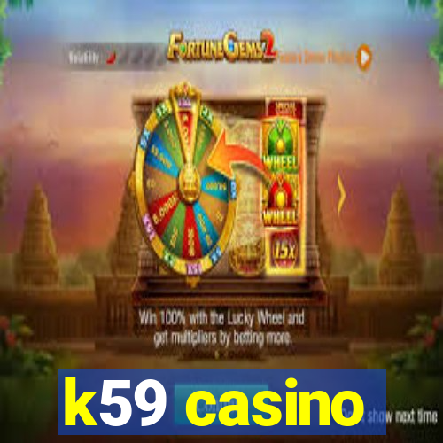 k59 casino