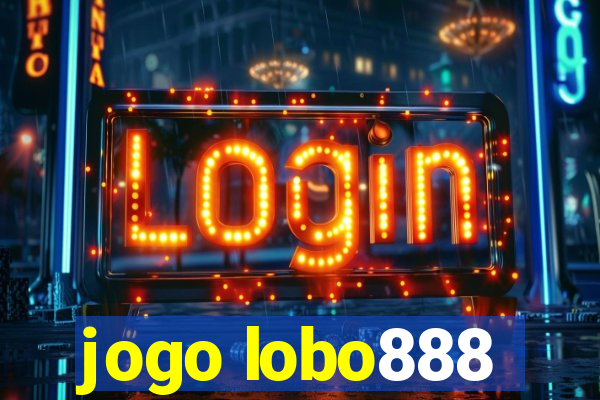 jogo lobo888