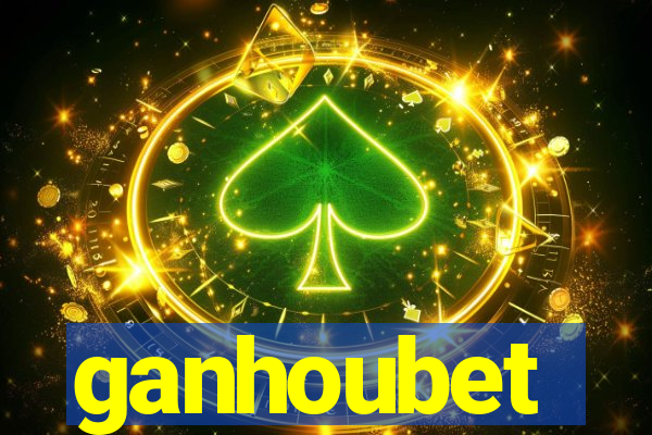 ganhoubet