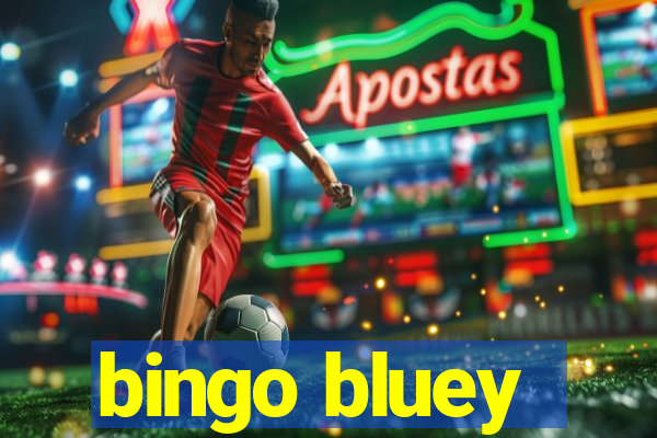 bingo bluey