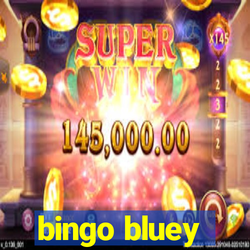 bingo bluey