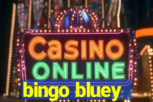 bingo bluey