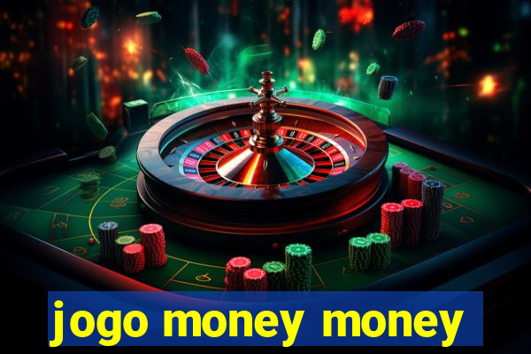 jogo money money