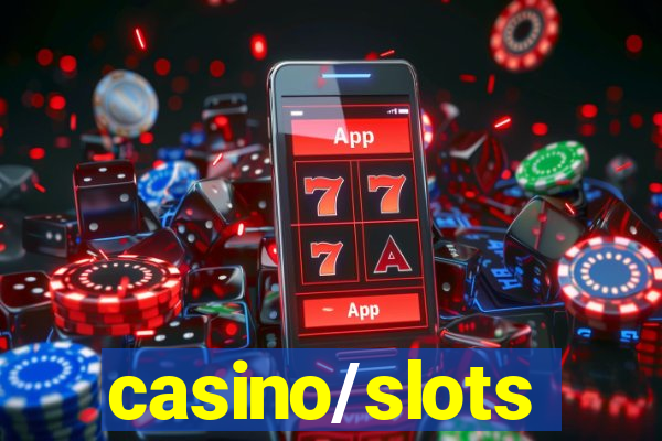 casino/slots