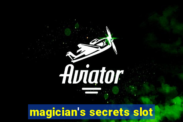 magician's secrets slot