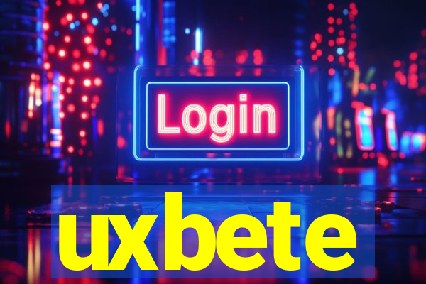 uxbete