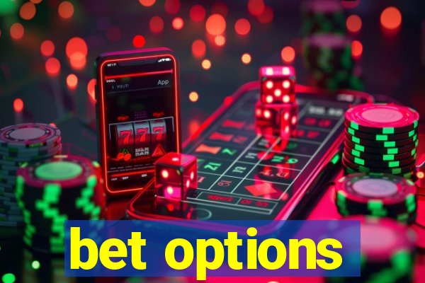 bet options