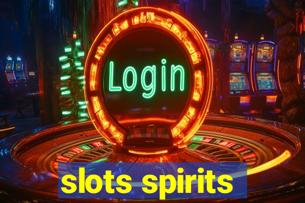 slots spirits