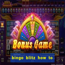 bingo blitz how to level up fast