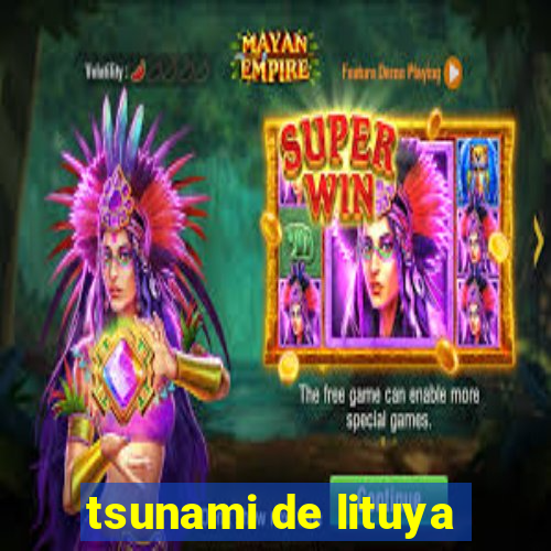 tsunami de lituya