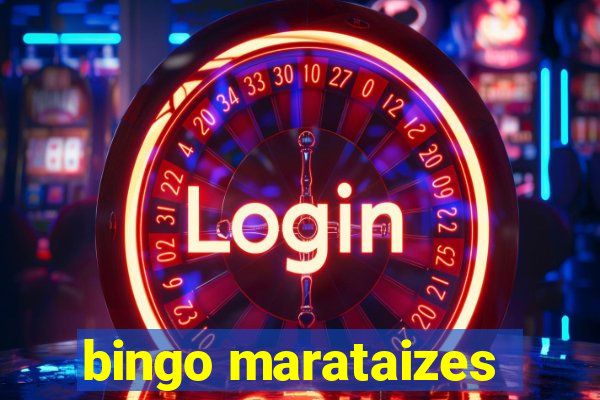 bingo marataizes