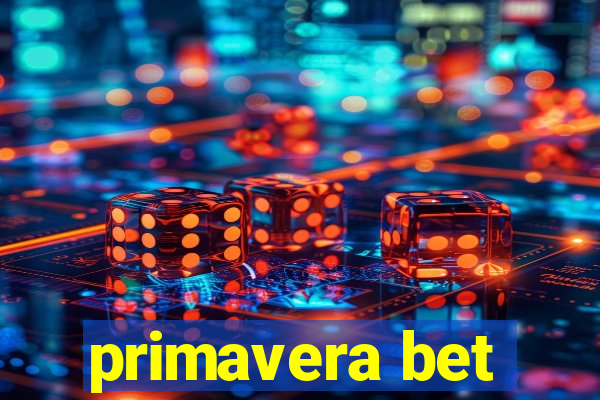 primavera bet