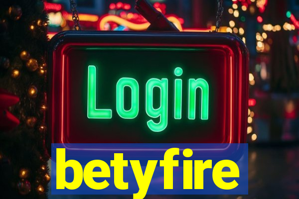 betyfire