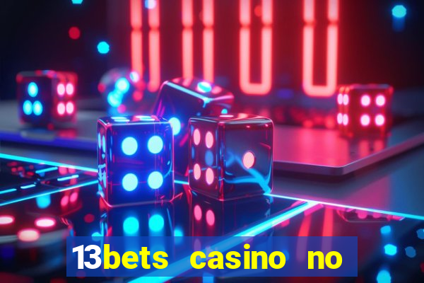 13bets casino no deposit bonus