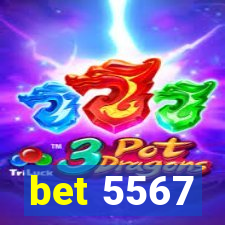 bet 5567