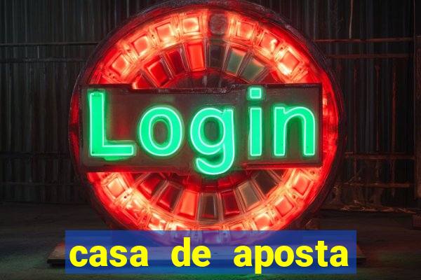 casa de aposta jogo do tigre