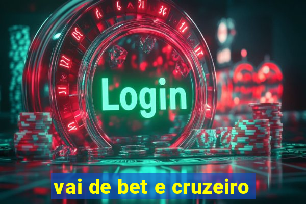 vai de bet e cruzeiro