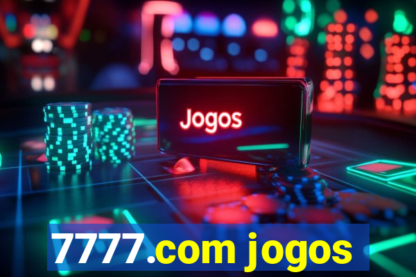 7777.com jogos